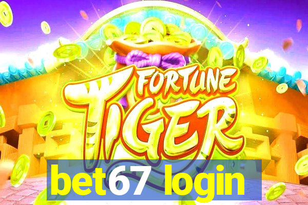 bet67 login